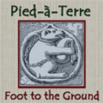 Pied-Ã� -Terre - Foot to the Ground