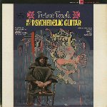 Friar Tuck and his Psychedelic Guitar Friar Tuck and his Psychedelic Guitar