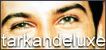TarkanDeLuxe