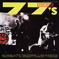 MusicMoz - Bands and Artists: 7: 77s, The: Discography: Seventy Seven's